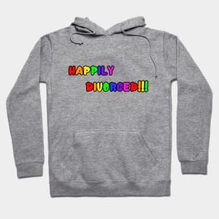 Happily Divorced Gay Hoodie